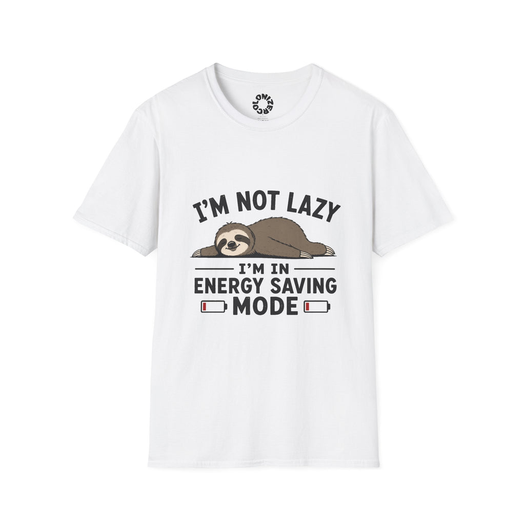 Energy Saving Mode T-Shirt — "I'm Not Lazy, I'm in Energy Saving Mode" Funny Tee